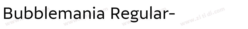 Bubblemania Regular字体转换